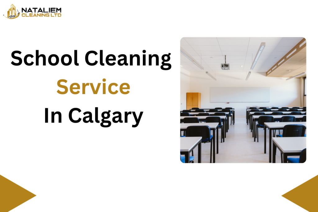 School Cleaning Service In Calgary